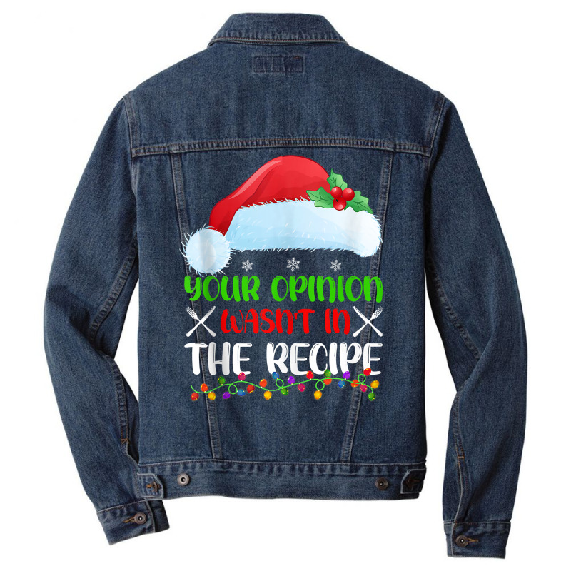 Your Opinion Wasnt In The Recipe Cooking Chef Christmas Tank Top Men Denim Jacket by geculaexok | Artistshot