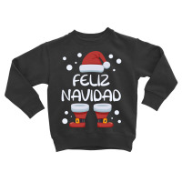 Feliz Navidad Spanish Christmas Santa Merry Xmas Spain Sweatshirt Toddler Sweatshirt | Artistshot