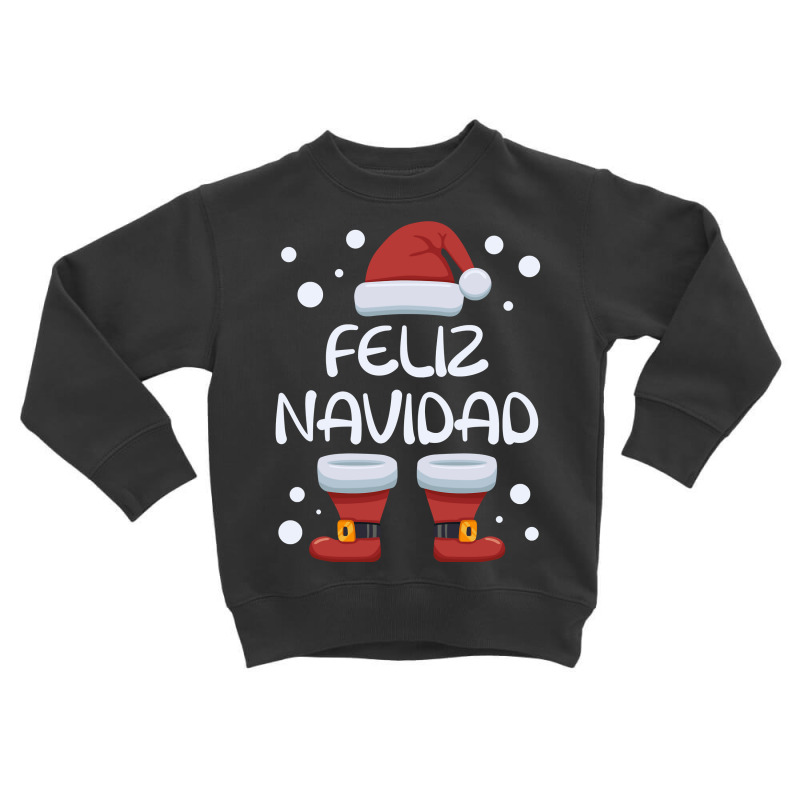 Feliz Navidad Spanish Christmas Santa Merry Xmas Spain Sweatshirt Toddler Sweatshirt | Artistshot