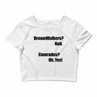 Dreamwalker Comrades Crop Top | Artistshot