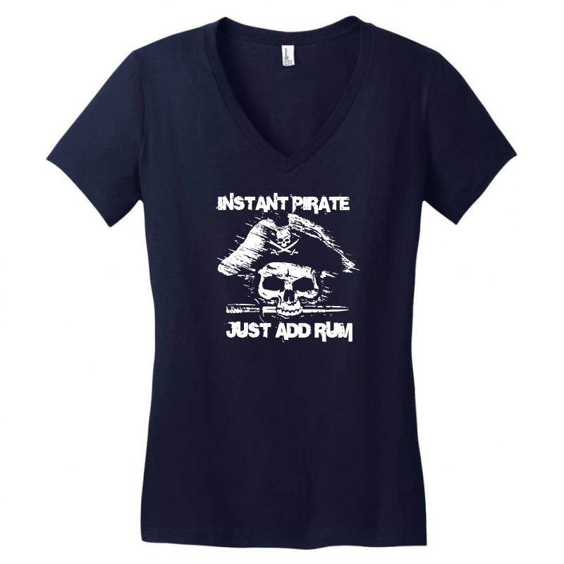 Instant Pirate Just Add Rum Women's V-neck T-shirt | Artistshot