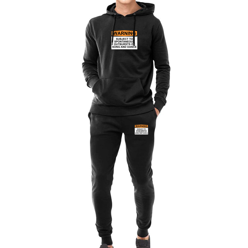 Warning Subject To Spontaneous Outbursts Of Song And Dance Hoodie & Jogger Set | Artistshot