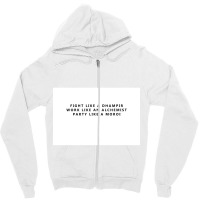 Fight Work Party Zipper Hoodie | Artistshot