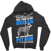 Heeler Dog Owner Australian Cattle Dog Blue Heeler-pxpqm Zipper Hoodie | Artistshot