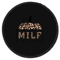 Milf Man I Love Fall Funny Woman Autumn Seasons Lover Round Patch | Artistshot