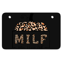 Milf Man I Love Fall Funny Woman Autumn Seasons Lover Atv License Plate | Artistshot