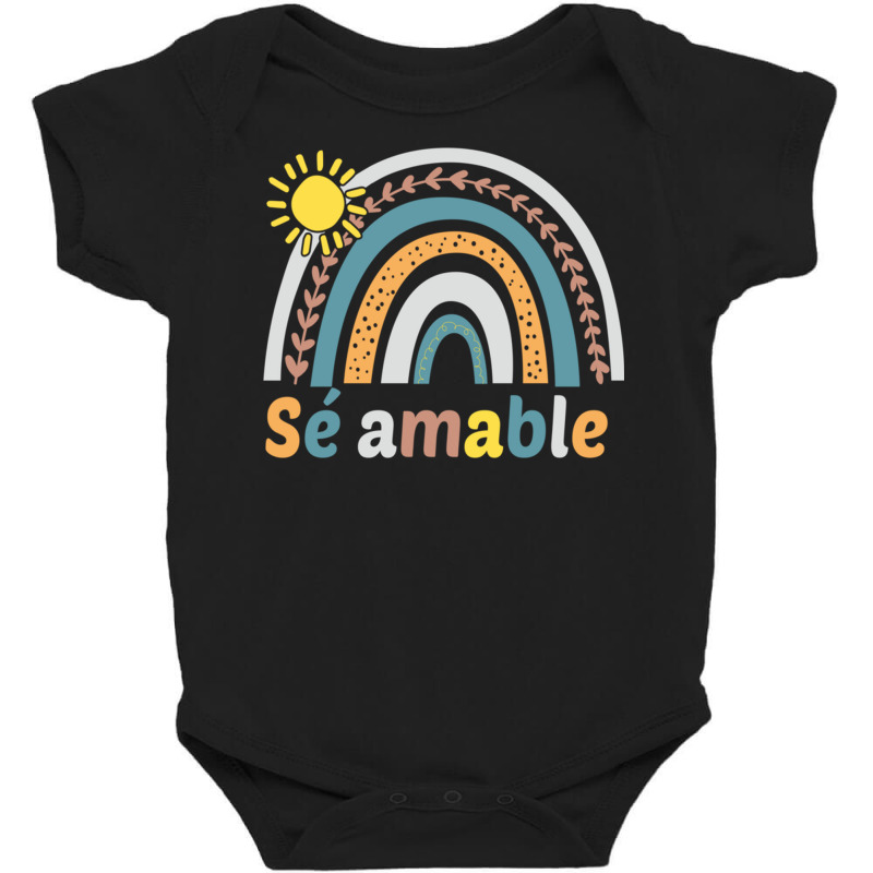 Sé Amable Spanish Bilingual Teacher Be Kind Boho Rainbow Pullover Hoo Baby Bodysuit by cm-arts | Artistshot