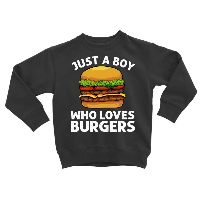 Cool Burger Art For Boys Men Hamburger Cheeseburger Lover T Shirt Toddler Sweatshirt | Artistshot