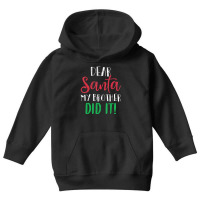 Dear Santa My Brother Did It Christmas Sister Brother Youth Hoodie | Artistshot