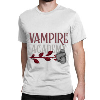 Vampire Academy Bloody Rose Classic T-shirt | Artistshot