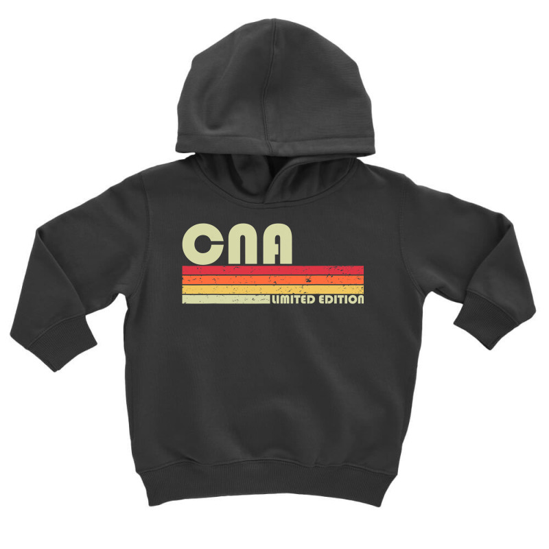 Cna Funny Job Title Profession Birthday Worker Idea Toddler Hoodie | Artistshot