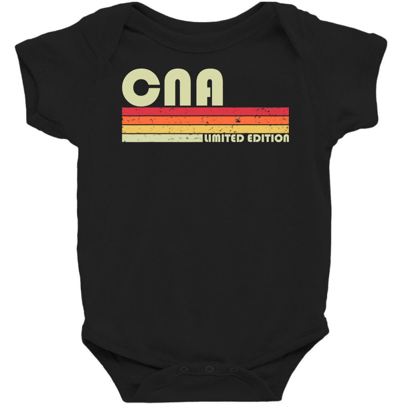 Cna Funny Job Title Profession Birthday Worker Idea Baby Bodysuit | Artistshot