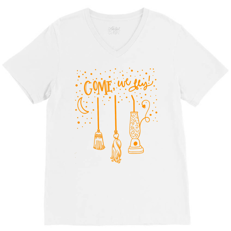 Come We Fly Witch Mop Broom Vacuum Flying Halloween Night T Shirt V-Neck Tee by WZ90 | Artistshot