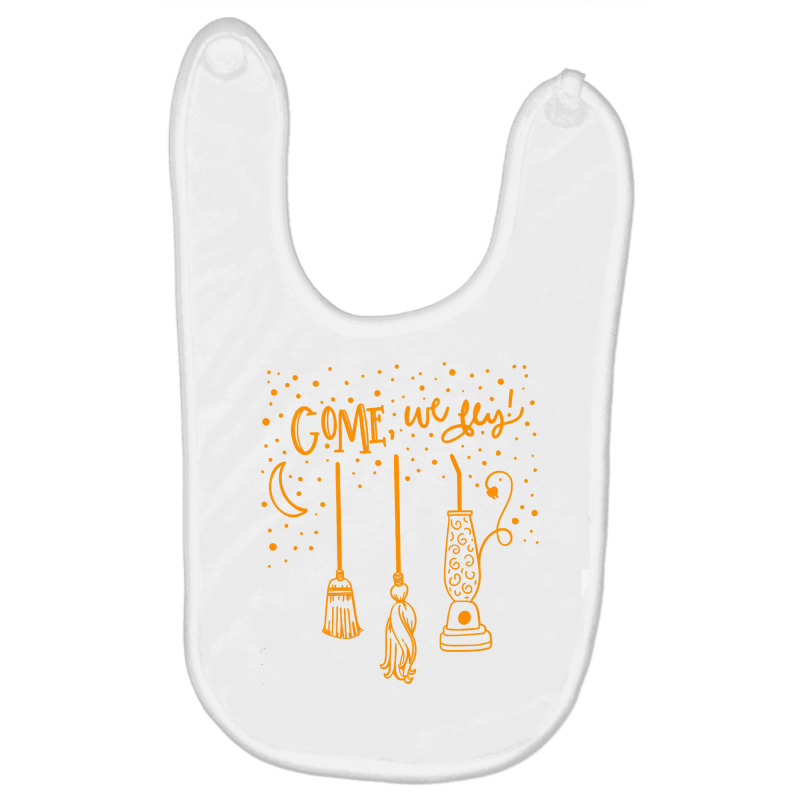 Come We Fly Witch Mop Broom Vacuum Flying Halloween Night T Shirt Baby Bibs by WZ90 | Artistshot