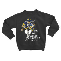 Patrick Henry Give Me Liberty Or Give Me Death Toddler Sweatshirt | Artistshot