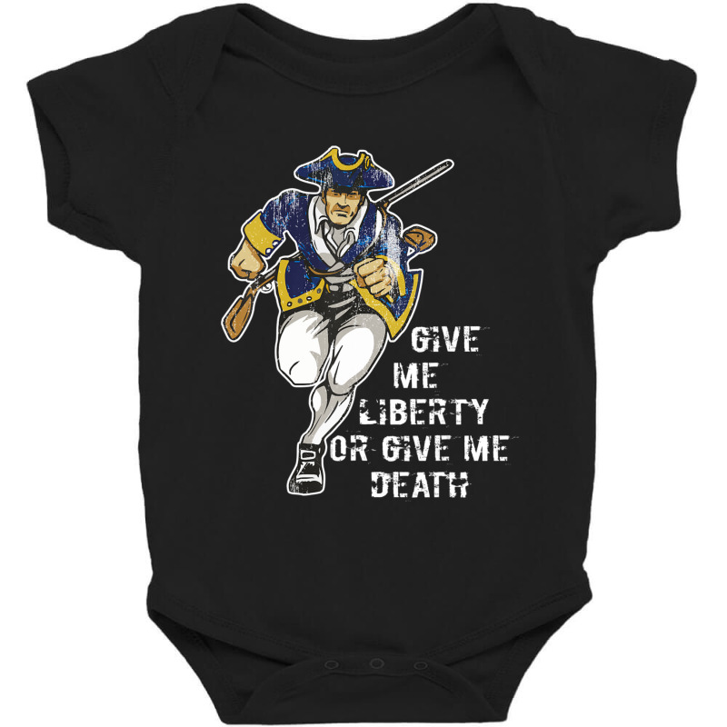 Patrick Henry Give Me Liberty Or Give Me Death Baby Bodysuit | Artistshot