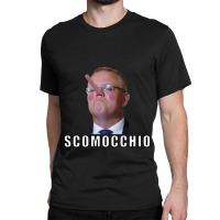 Scott Morrison Scomocchio Funny Trending Politician Face Classic T-shirt | Artistshot