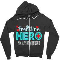 Dialysis Technician Frontline Hero Essential Workers Women Zipper Hoodie | Artistshot