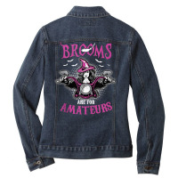 Brooms Are For Amateurs Biker   Funny Halloween Costume Tank Top Ladies Denim Jacket | Artistshot