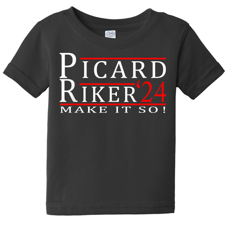 Picard Riker 2024 Make It So T Shirt Baby Tee by cm-arts | Artistshot