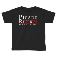 Picard Riker 2024 Make It So T Shirt Toddler T-shirt | Artistshot