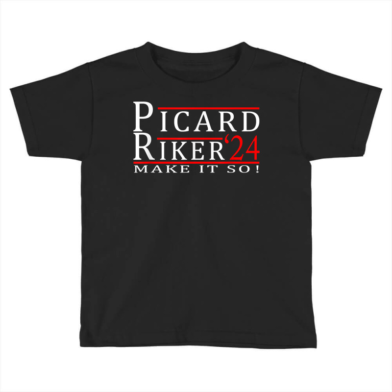 Picard Riker 2024 Make It So T Shirt Toddler T-shirt by cm-arts | Artistshot