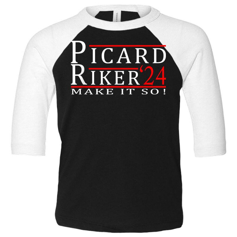 Picard Riker 2024 Make It So T Shirt Toddler 3/4 Sleeve Tee by cm-arts | Artistshot