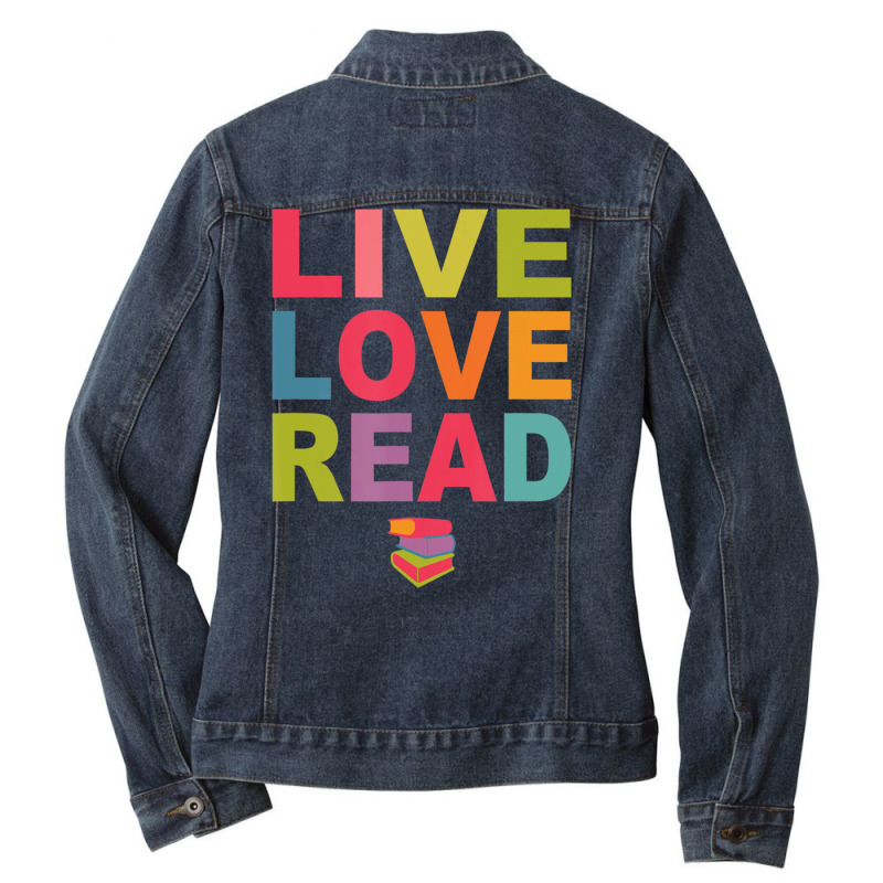 Live Love Read Book Lover Librarian Teacher Ladies Denim Jacket by Mello Greenwood | Artistshot