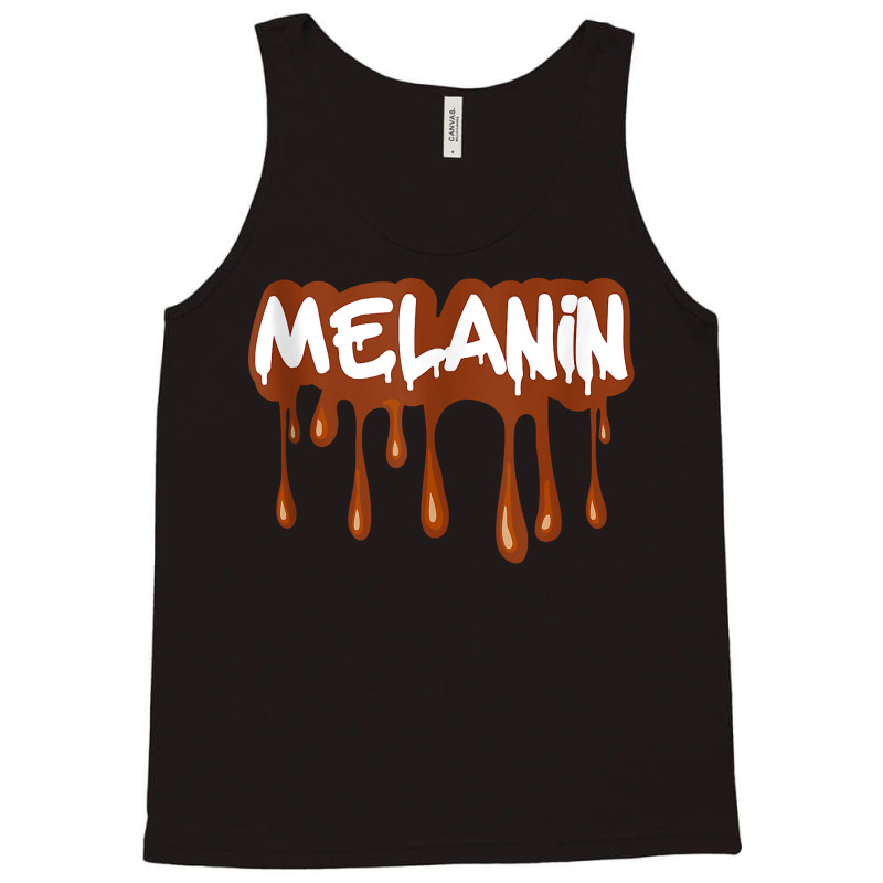 Melanin Drippin Blm Black Lives Matter Black Pride Tank Top Tank Top | Artistshot