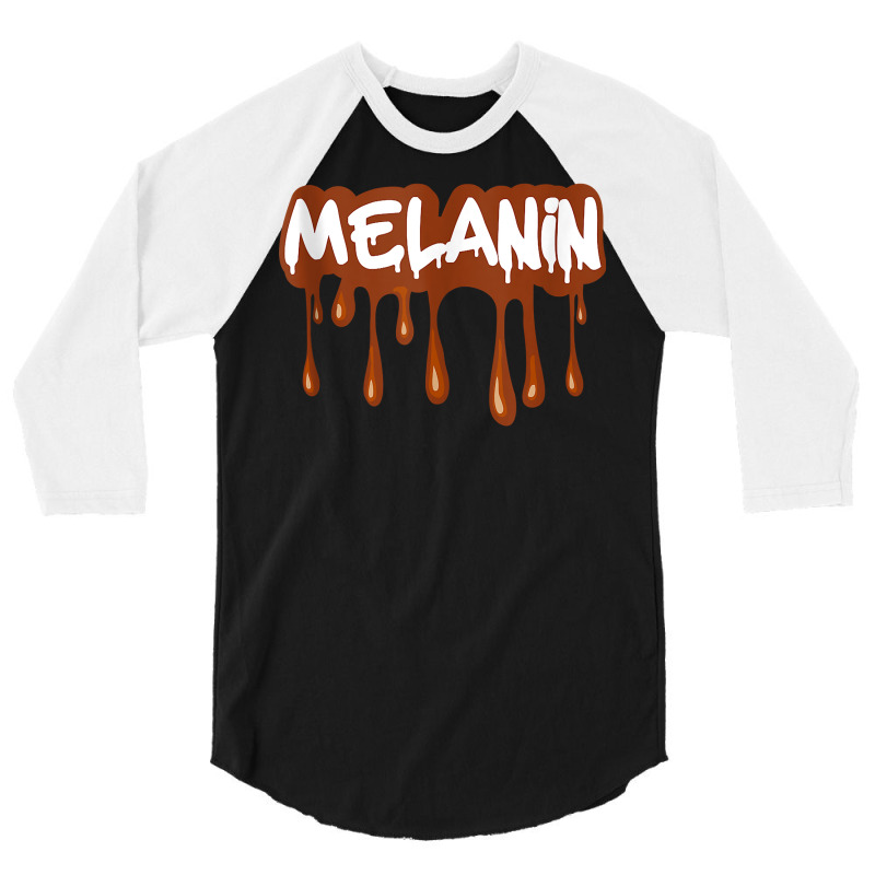 Melanin Drippin Blm Black Lives Matter Black Pride Tank Top 3/4 Sleeve Shirt | Artistshot