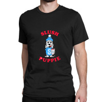 Slush Puppie Classic T-shirt | Artistshot