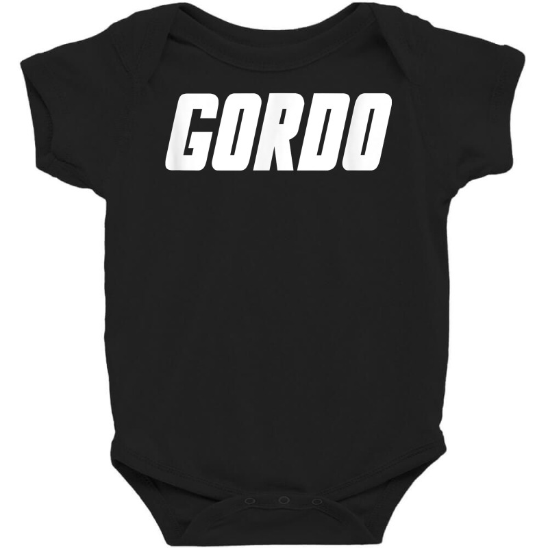 Gordo ~ The Word Endearing Nickname T Shirt Baby Bodysuit by cm-arts | Artistshot