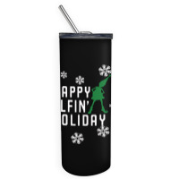 Happy Elfin Holiday [gemuk] Skinny Tumbler | Artistshot