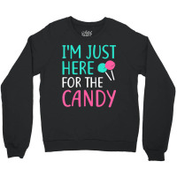 I'm Just Here For The Candy Halloween Gif Crewneck Sweatshirt | Artistshot