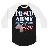 Proud Army National Guard Mom Usa Heart Mothers Day 3/4 Sleeve Shirt | Artistshot