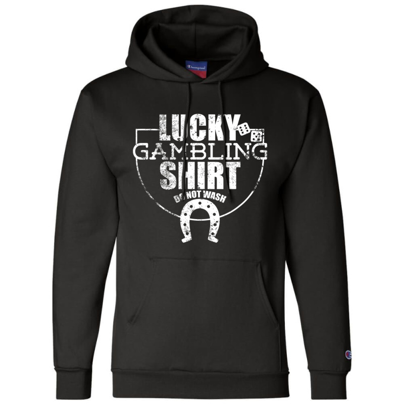 Lucky Gambling Ideal For Gamblers Champion Hoodie by cm-arts | Artistshot