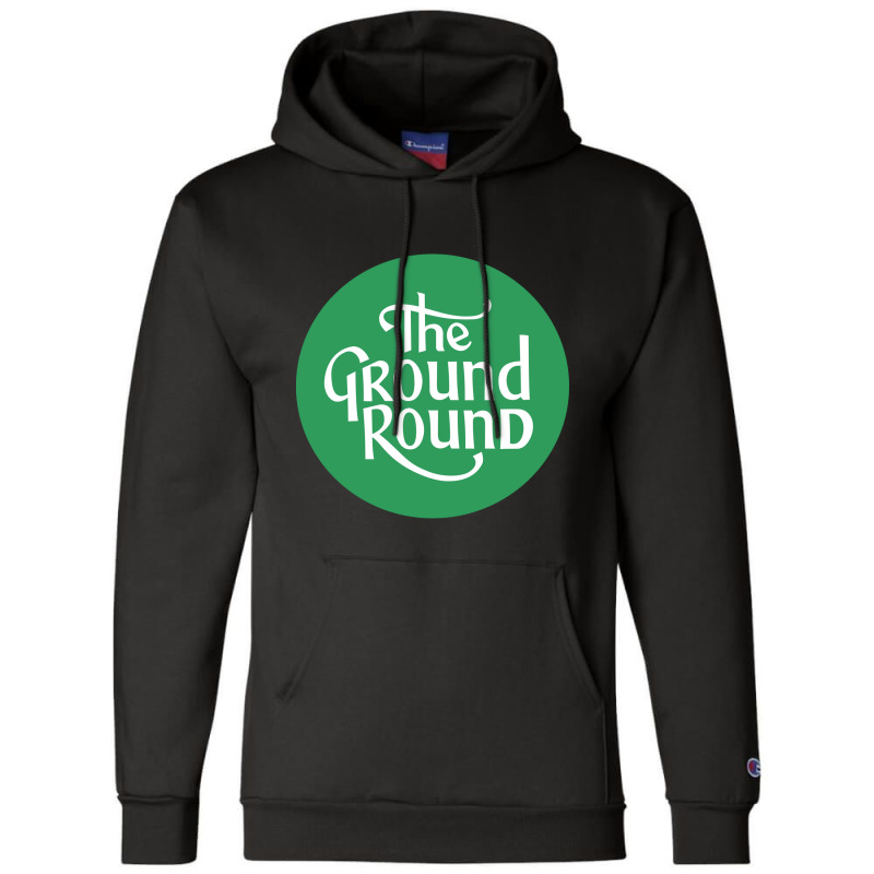 Resto, The Ground Round Champion Hoodie | Artistshot