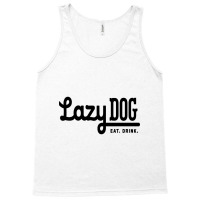 Lazy Dog, Restaurant & Bar Design Tank Top | Artistshot