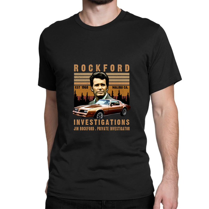 The Rockford Files Shirt Jim Rockford 1970's Detective With Sayings Gi Classic T-shirt | Artistshot