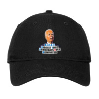 Biden Biggest Idiot Democrats Ever Nominated Adjustable Cap | Artistshot