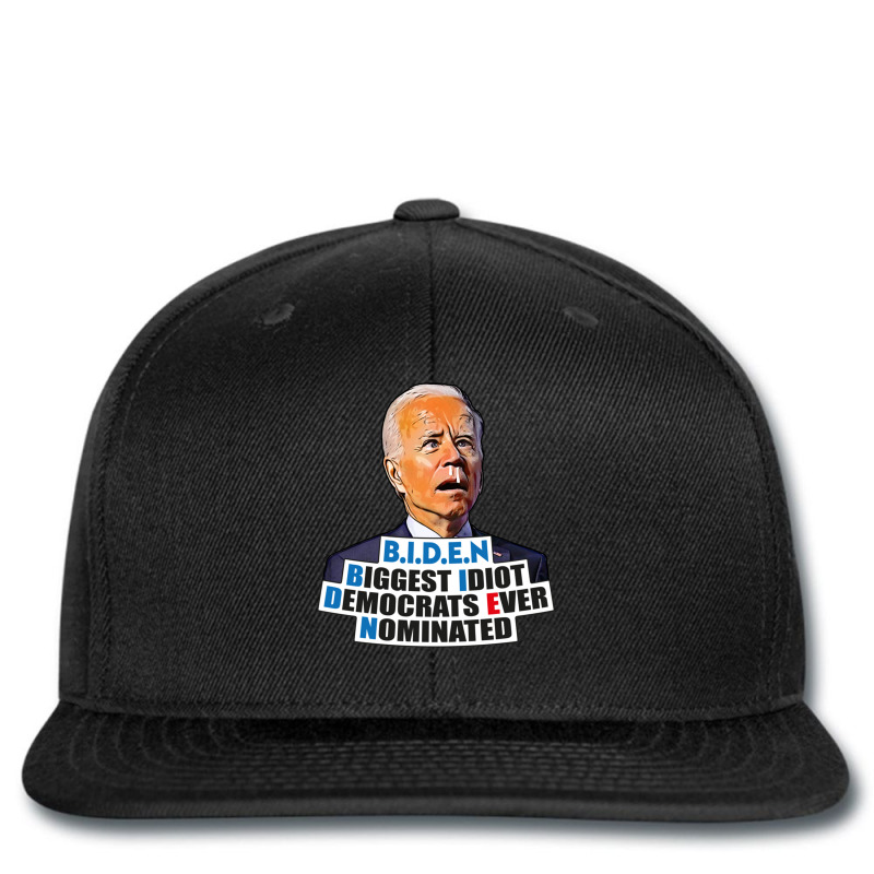 Biden Biggest Idiot Democrats Ever Nominated Printed hat by XAVIERLEWIS | Artistshot