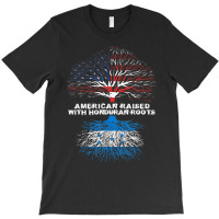 American Raised With Honduran Roots Honduras T-shirt | Artistshot