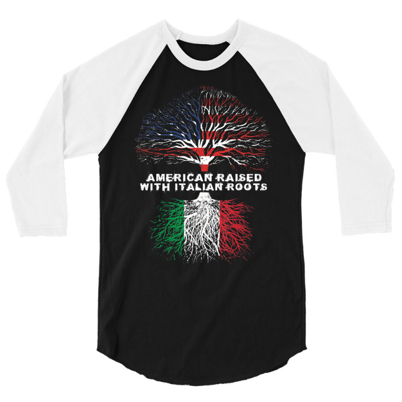 American Raised With Italian Roots Italy 3/4 Sleeve Shirt by cm-arts | Artistshot