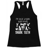 I'm Just A Girl Who Loves Shark Teeth Fossil Tooth Hunting Racerback Tank | Artistshot