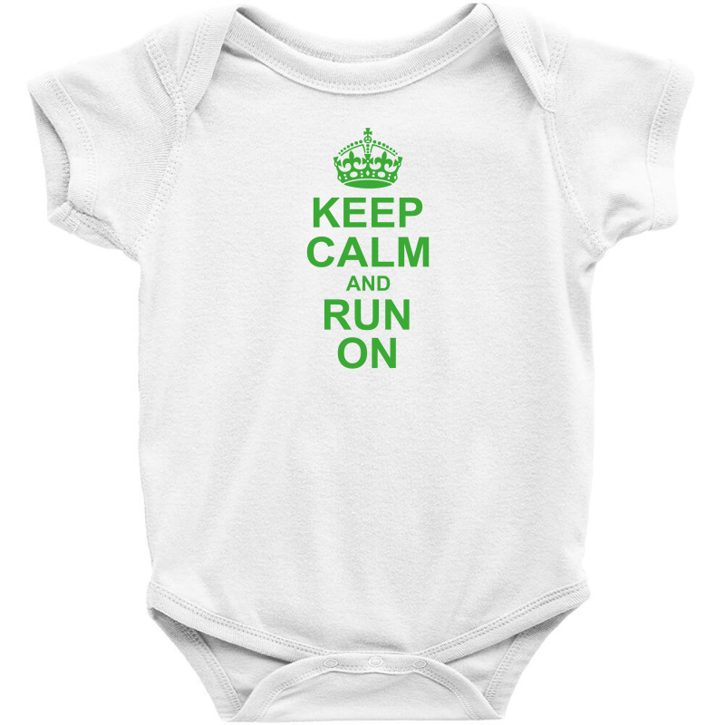 Keep Calm And Run On Green Baby Bodysuit | Artistshot