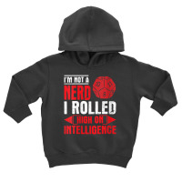 Im Not A Nerd I Rolled High On Intelligence Rpg Dungeon Vneck Toddler Hoodie | Artistshot