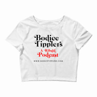 Bodice Tipplers A Ribald Podcast ,romance Novels Crop Top | Artistshot