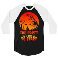 The Party Is About To Start 3/4 Sleeve Shirt | Artistshot