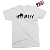 Howdy Latin Font And Hat Cowboy Cowgirl Horse Lovers T Shirt Exclusive T-shirt | Artistshot