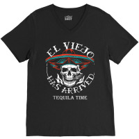 El Viejo Has Arrived Tequila Time Vintage Tank Top V-neck Tee | Artistshot